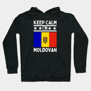 Keep Calm I'm Moldovan Hoodie